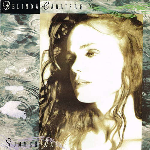 Cover Belinda Carlisle - Summer Rain (7, Single) Schallplatten Ankauf