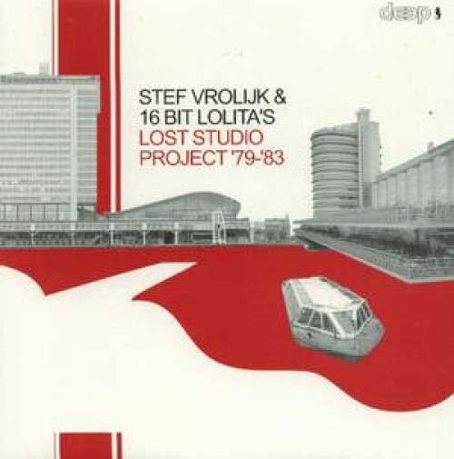 Bild Stef Vrolijk & 16 Bit Lolita's - Lost Studio Project '79-'83 (2x12) Schallplatten Ankauf