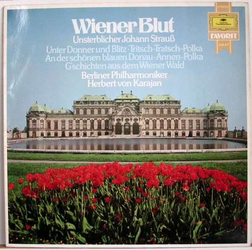 Cover Berliner Philharmoniker, Herbert von Karajan - Wiener Blut - Unsterblicher Johann Strauss (LP, Comp) Schallplatten Ankauf