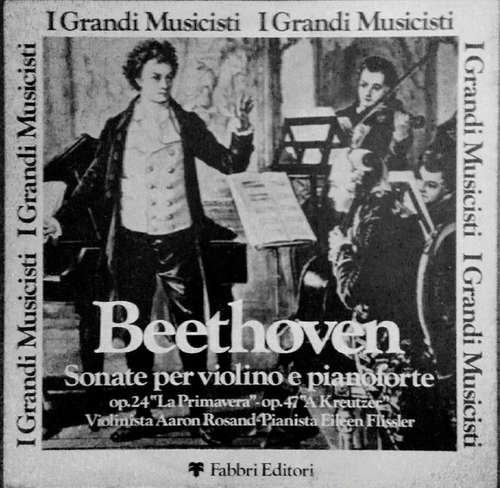 Cover Beethoven*, Aaron Rosand, Eileen Flissler - Sonate Per Violino E Pianoforte Op. 24 La Primavera - Op. 47 A Kreutzer (LP, RE) Schallplatten Ankauf