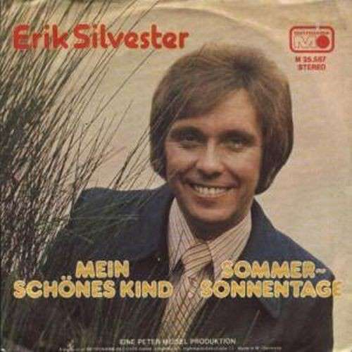 Cover Erik Silvester - Mein Schönes Kind (7, Single) Schallplatten Ankauf