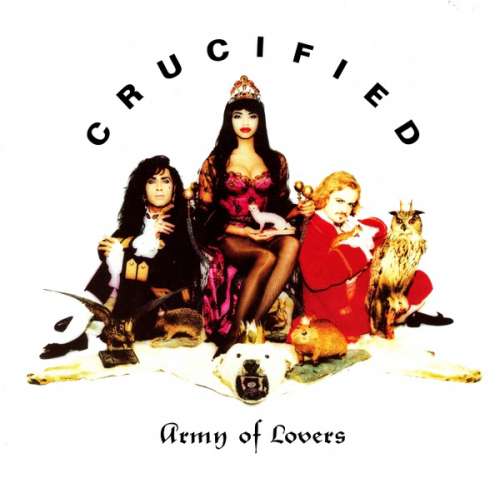 Cover Army Of Lovers - Crucified (12) Schallplatten Ankauf