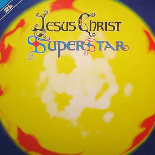 Cover Andrew Lloyd Webber And Tim Rice - Jesus Christ Superstar - A Rock Opera (2xLP, Album) Schallplatten Ankauf