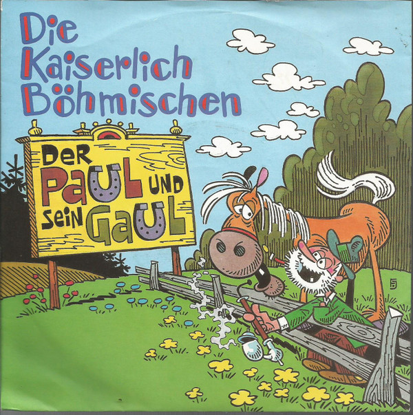 Cover Die Kaiserlich Böhmischen - Der Paul Und Sein Gaul (7, Single) Schallplatten Ankauf