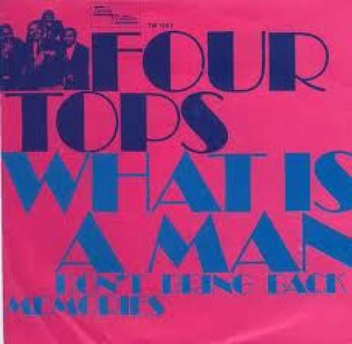 Bild Four Tops - What Is A Man (7, Single) Schallplatten Ankauf