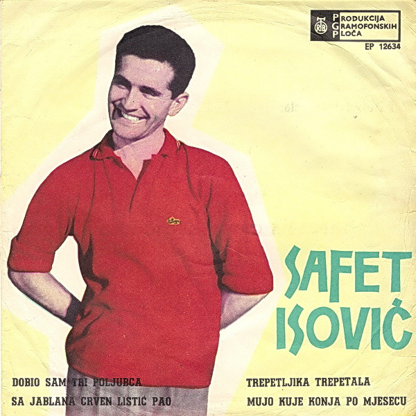 Bild Safet Isović - Dobio Sam Tri Poljubca (7, EP, RE) Schallplatten Ankauf