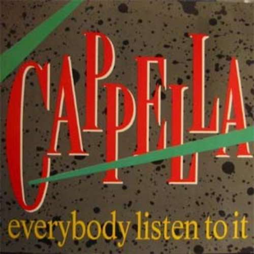 Cover Cappella - Everybody Listen To It (12) Schallplatten Ankauf