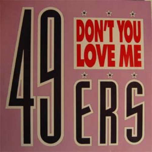 Cover 49ers - Don't You Love Me (12, Maxi) Schallplatten Ankauf