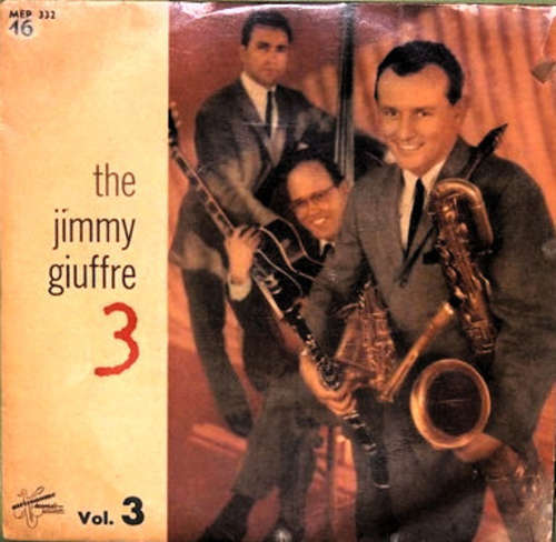 Cover The Jimmy Giuffre 3* - The Jimmy Giuffre 3 (Vol. 3) (7) Schallplatten Ankauf