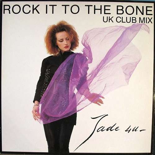 Cover Jade 4 U* - Rock It To The Bone (UK Club Mix) (12) Schallplatten Ankauf