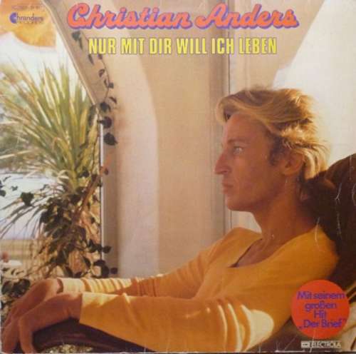 Cover Christian Anders - Nur Mit Dir Will Ich Leben (LP, Album) Schallplatten Ankauf