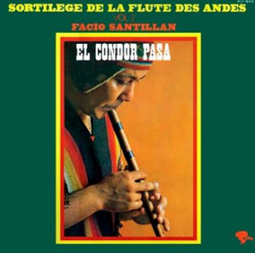 Cover Facio Santillan - Sortilege De La Flute Des Andes Vol 2 (LP, Album, RE) Schallplatten Ankauf