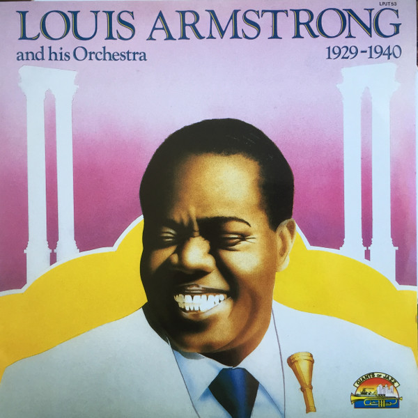 Cover Louis Armstrong - Louis Armstrong And His Orchestra 1929 - 1940 (LP, Comp) Schallplatten Ankauf
