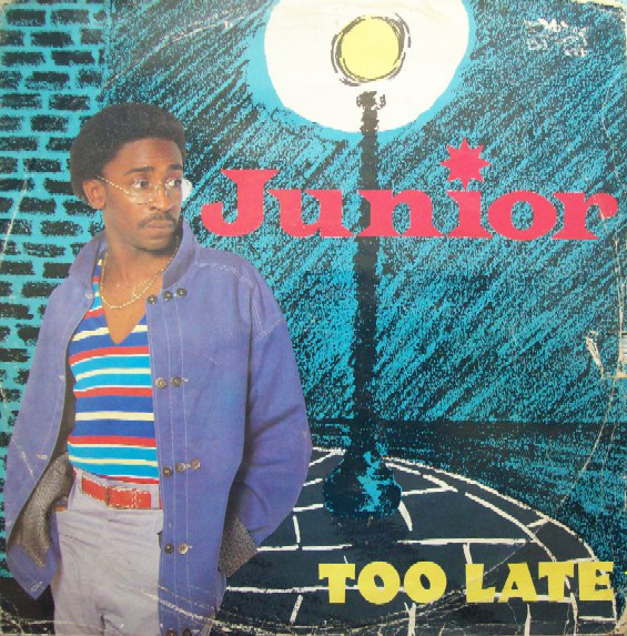 Cover Junior (2) - Too Late (12) Schallplatten Ankauf