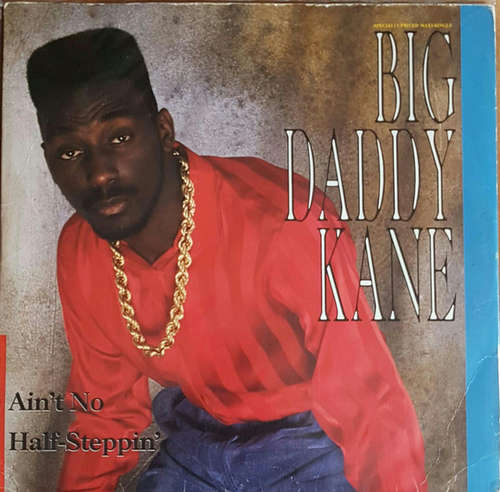 Cover Big Daddy Kane - Ain't No Half-Steppin' / Get Into It (12, Maxi) Schallplatten Ankauf
