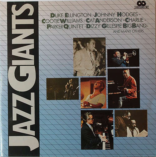 Cover Duke Ellington - Johnny Hodges - Cootie Williams - Cat Anderson - Charlie Parker Quintet* - Dizzy Gillespie Big Band - And Many Others* - Jazz Giants (2xLP, Comp, Mono) Schallplatten Ankauf