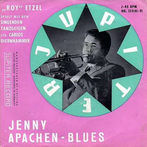 Cover Roy Etzel* - Jenny / Apachen-Blues (7, Single) Schallplatten Ankauf