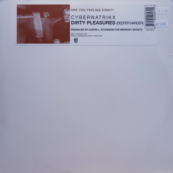 Cover Cybernatrikx - Dirty Pleasures (Deeper, Harder) (12) Schallplatten Ankauf