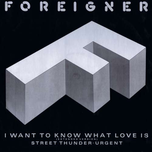 Cover Foreigner - I Want To Know What Love Is (Extended Version) (12, Single, PRS) Schallplatten Ankauf