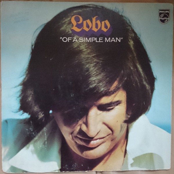 Bild Lobo (3) - Of A Simple Man (LP, Album, Club) Schallplatten Ankauf