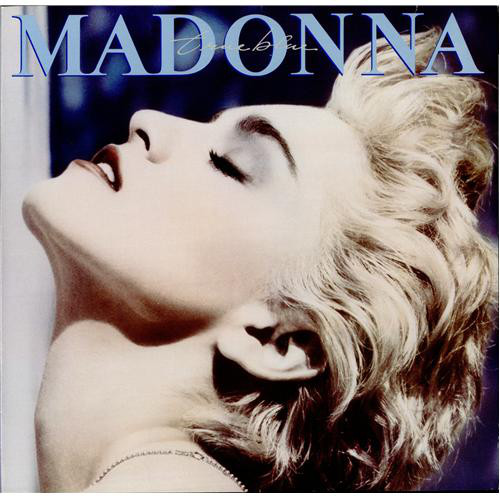 Cover Madonna - True Blue (LP, Album, Club) Schallplatten Ankauf