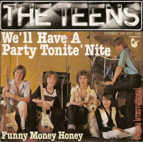 Cover zu The Teens - We'll Have A Party Tonite 'Nite (7, Single) Schallplatten Ankauf