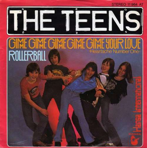 Cover The Teens - Gimme Gimme Gimme Gimme Gimme Your Love / Rollerball (7, Single) Schallplatten Ankauf