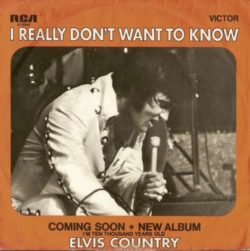 Cover Elvis Presley - I Really Don't Want To Know / There Goes My Everything (7) Schallplatten Ankauf