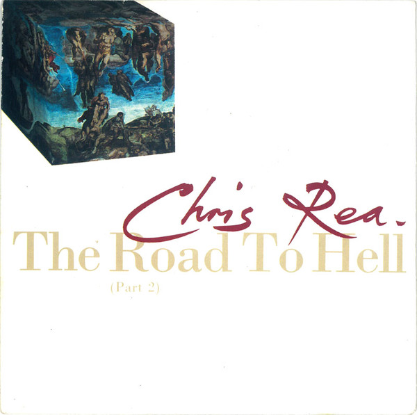 Cover Chris Rea - The Road To Hell (Part 2) (7, Single) Schallplatten Ankauf