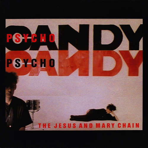 Cover The Jesus And Mary Chain - Psychocandy (LP, Album) Schallplatten Ankauf