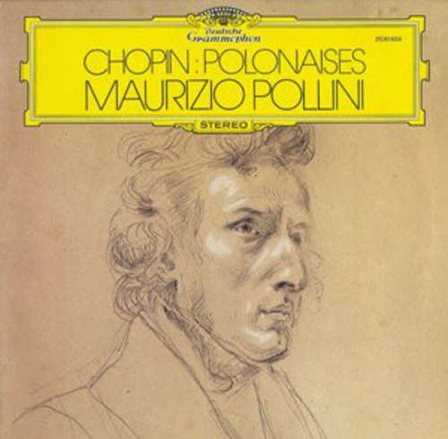 Cover Chopin* - Maurizio Pollini - Polonaises (LP, RP) Schallplatten Ankauf