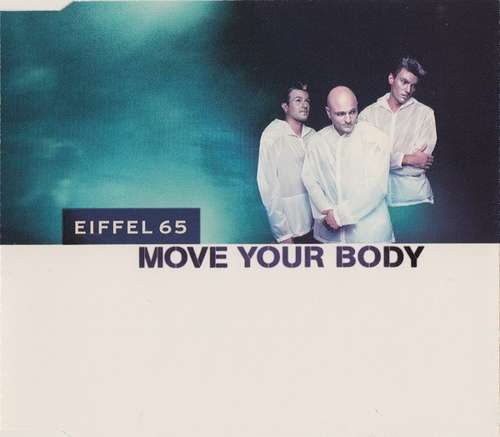Cover Eiffel 65 - Move Your Body (CD, Maxi) Schallplatten Ankauf