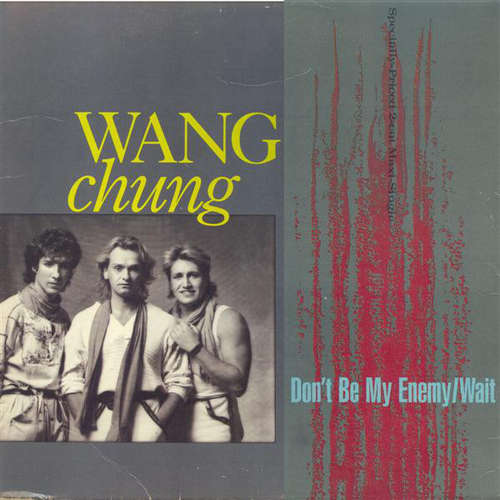 Cover Wang Chung - Don't Be My Enemy / Wait (12, Maxi) Schallplatten Ankauf