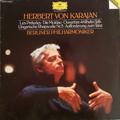 Cover Herbert Von Karajan, Berliner Philharmoniker - Les Prèludes, Die Moldau, Overtüre Wilhelm Tell, Ungarische Rhapsodie Nr. 5, Aufforderung Zum Tanz (LP, Club) Schallplatten Ankauf