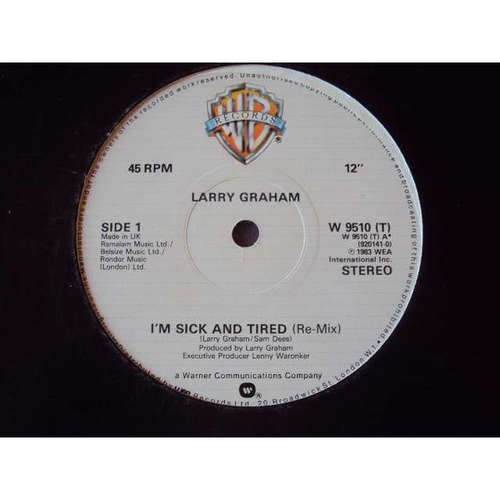 Cover Larry Graham - I'm Sick And Tired (Re-Mix) (12) Schallplatten Ankauf