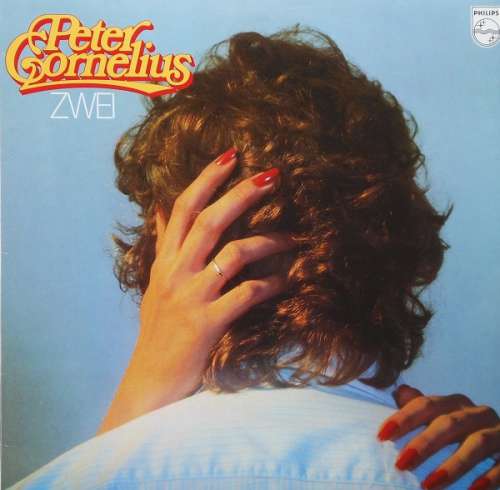 Cover Peter Cornelius - Zwei (LP, Album) Schallplatten Ankauf