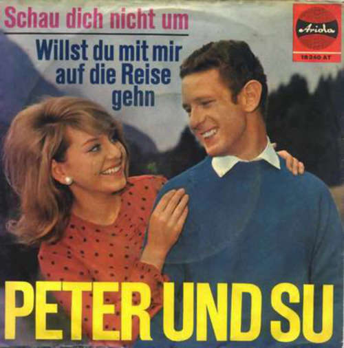 Cover Peter* Und Su* - Schau Dich Nicht Um (7, Single, Mono) Schallplatten Ankauf