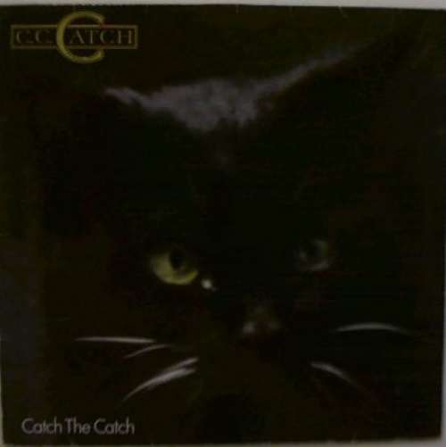 Cover C.C. Catch - Catch The Catch (LP, Album, Son) Schallplatten Ankauf