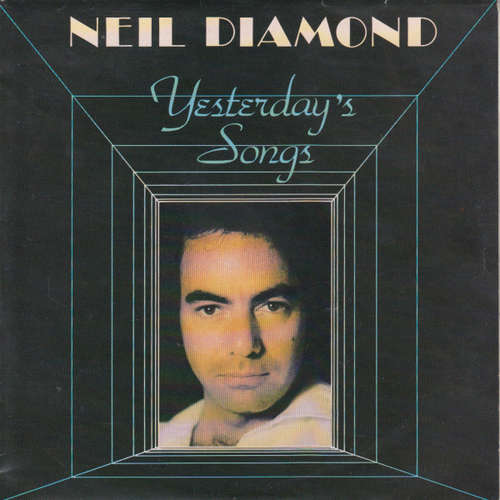 Cover Neil Diamond - Yesterday's Songs (7, Single) Schallplatten Ankauf