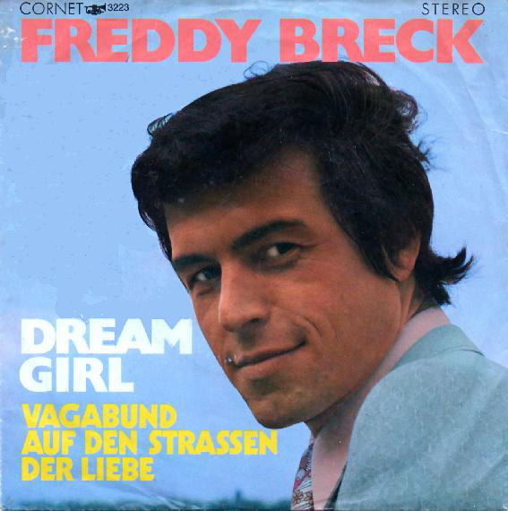 Bild Freddy Breck - Dream Girl / Vagabund Auf Den Straßen Der Liebe (7, Single) Schallplatten Ankauf