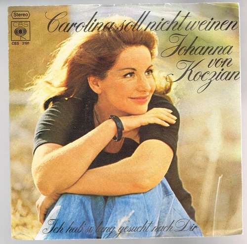 Cover Johanna Von Koczian - Carolina Soll Nicht Weinen (7, Single) Schallplatten Ankauf
