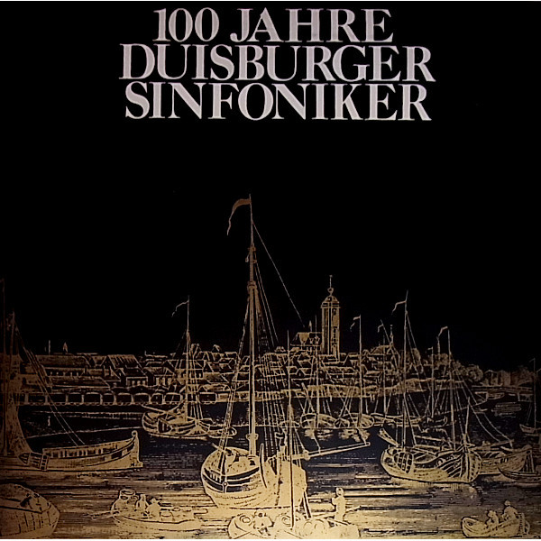 Cover Miltiades Caridis - Giselher Klebe - Diether De La Motte - Anton Webern - Duisburger Sinfoniker - 100 Jahre Duisburger Sinfoniker (2xLP, Album) Schallplatten Ankauf