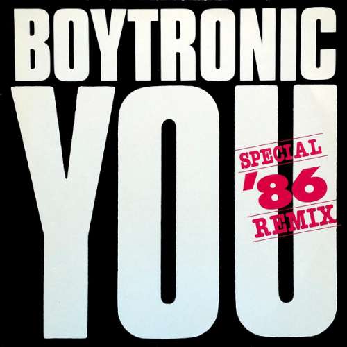Cover Boytronic - You (Special '86 Remix) (12) Schallplatten Ankauf