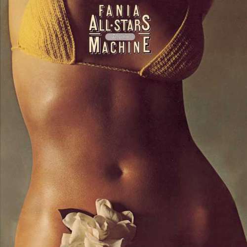 Cover Fania All Stars - Rhythm Machine (LP, Album) Schallplatten Ankauf