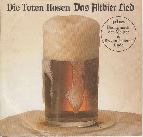 Cover Die Toten Hosen - Das Altbier Lied (7) Schallplatten Ankauf