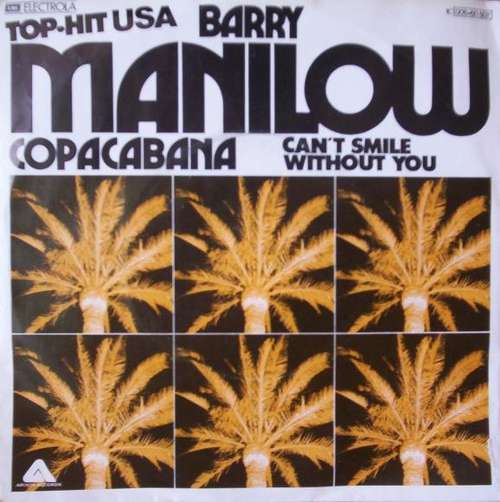 Cover Barry Manilow - Copacabana / Can't Smile Without You (7, Single) Schallplatten Ankauf