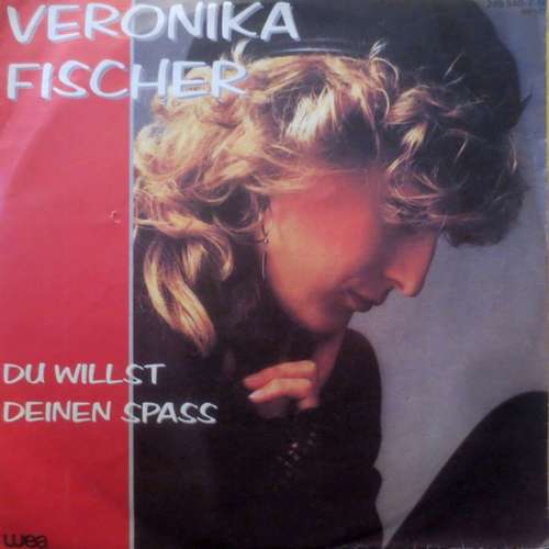 Bild Veronika Fischer - Du Willst Deinen Spass (7, Single) Schallplatten Ankauf