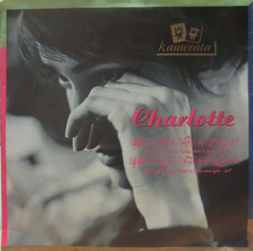Cover Kamerata - Charlotte (7, Single) Schallplatten Ankauf