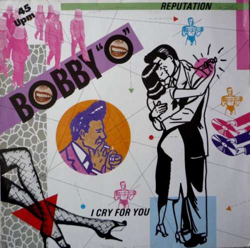 Cover Bobby O* - Reputation / I Cry For You (12, Maxi) Schallplatten Ankauf