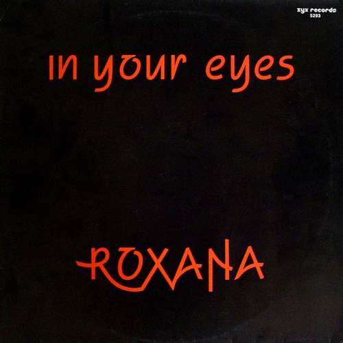 Cover Roxana - In Your Eyes (12) Schallplatten Ankauf